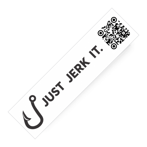 Bumper Sticker – Just Jerk It