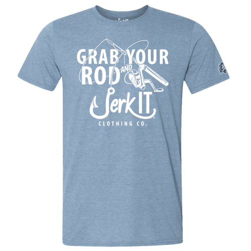 Grab Your Rod and Jerk It - T-Shirt