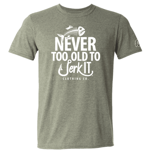 Never Too Old to Jerk It - T-Shirt