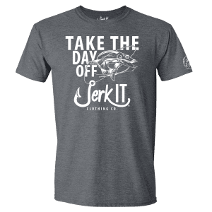Take the Day Off and Jerk It - T-Shirt