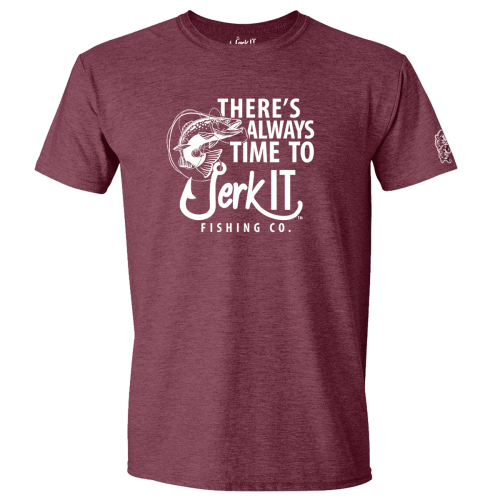 There's Always Time to Jerk It - T-Shirt