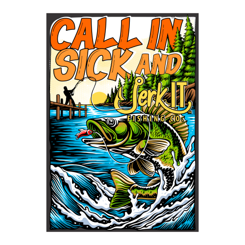 Poster - Call in Sick and Jerk It